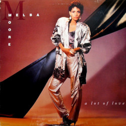 Melba Moore - A Lot Of Love LP (10 Tracks) Falling / Its Been So Long / Love The One Im With / A Little Bit More