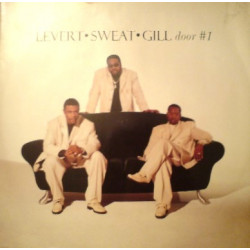 Levert Sweat Gill - Door Number 1 (LP Version) / Where Did I Go Wrong / Check Is In The Mail (Non LP Track)