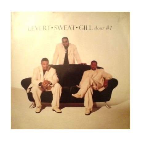 Levert Sweat Gill - Door Number 1 (LP Version) / Where Did I Go Wrong / Check Is In The Mail (Non LP Track)