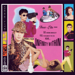 (CD) Deee lite - Infinity Within feat IFO / Runaway / Heart be still / I wont give up / Vote baby vote / Two clouds above nine