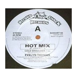 Evelyn Thomas - Cold Shoulder (John Rocca Hot Mix / Instrumental) 12" Vinyl Record