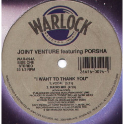 Joint Venture Featuring Porsha - I Want To Thank You (Club Mix / Vocal / Radio Mix) 12" Vinyl Record