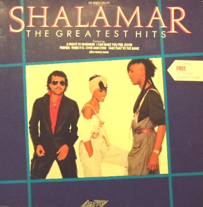 Shalamar - Greatest Hits LP featuring A night to remember / I can make you feel good / The second time around / Make that move /