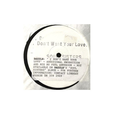 Dazzle - I Dont Want Your Love (Paul Anderson Mix) 12" Vinyl Promo