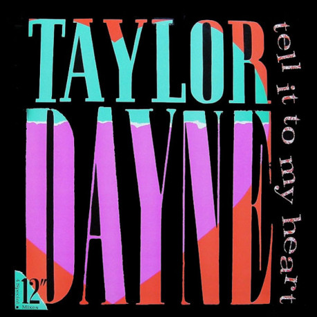 Taylor Dayne - Tell It To My Heart (Club Mix / Percappella / Dub Mix / Single Mix) 12" SEALED Vinyl