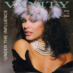 Vanity - Under The Influence (Midday Mix / Early Morning Dub / Late Night Mix) 12" Vinyl Record