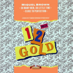 Miquel Brown - So Many Men So Little Time (Extended) / Close To Perfection (Extended) 12" Vinyl