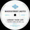 Backstreet Boys - Larger Than Life (Eclipses New Life Mix / Dub Mix / Richard F Smokin Late Mix) 12" Vinyl Promo