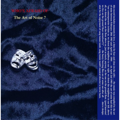 Art Of Noise - Who Afraid Of The Art Of Noise featuring A time to fear / Beat box / Snapshot / Close / Whos afraid / Moments in