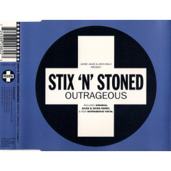 Stix N Stoned - Outrageous (Vocal Radio Edit / Original Radio Edit / Jules & Skins Remix / Outrageous Vocal / Original 12" )