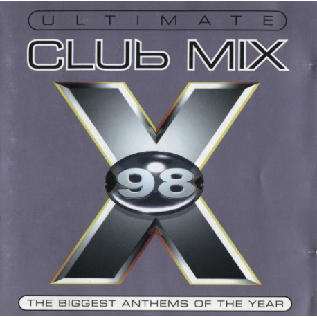 Ultimate Club Mix - 98 Featuring tracks by The Astro Trax Team / All Saints / David Morales / Karen Ramirez / Kele le Roc / Deep