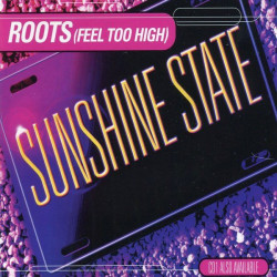 (CD) Sunshine State - Roots (Feel Too High) Global Radio Edit / Hi - Jax Club Mix / Extended Version