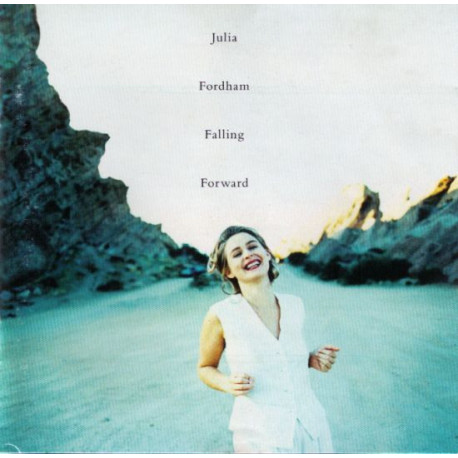 Julia Fordham - Falling Forward featuring I cant help myself / Caged bird / Falling forward / River / Blue sky / Different time