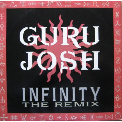 Guru Josh - Infinity (Sane Remix / Mad Mix) 12" Vinyl Record