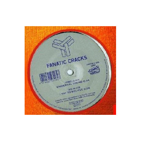 Fanatic Cracks - Universal Sound / Try To Believe (12" Vinyl Record)