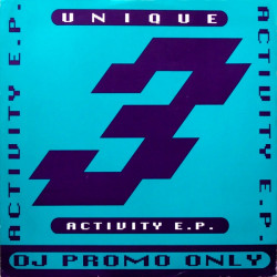 Unique 3 - Activity / Jus Unique / Fury In Force / Reality (Promo 12" Vinyl)