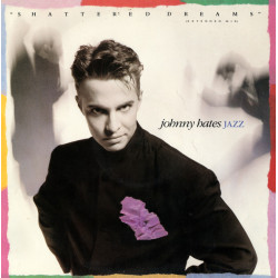 Johnny Hates Jazz - Shattered Dreams (Extended Mix / 7" Mix) / My Secret Garden (12" Vinyl Record)
