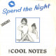 Cool Notes - Spend The Night (Remix) / I Forgot (Remix) / Halu (12" Vinyl Record)