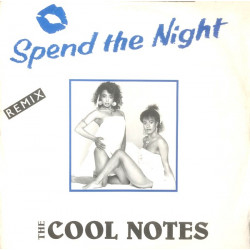 Cool Notes - Spend The Night (Remix) / I Forgot (Remix) / Halu (12" Vinyl Record)
