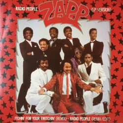 Zapp - Radio People (Remix Edit / LP Version) / Itchin For Your Twitchin (Remix) 12" Vinyl Record