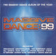 Massive Dance 99 - Massive Dance 99 featuring Spacedust / Another Level / The Tamperer / Aqua / All Saints / Run DMC vs Jason Ne