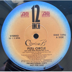 Company B - Full Circle (Sax & Dog House Mix) / Can We Talk (12" Vinyl Promo)