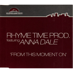 (CD) Rhyme Time productions feat Anna Dale - From This Moment On (Edit / Vocal House Dub / Dub 4 Club / Detroit Mix / Original)