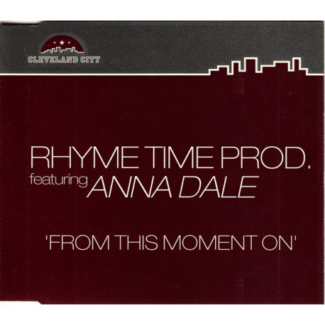 Rhyme Time productions feat Anna Dale - From This Moment On (7" Edit / Vocal House Dub / Dub 4 Club / Detroit Mix / Original)