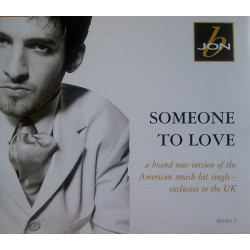 Jon B - Someone to love (Single Version / Album Version / Padapella) / Mystery 4 two