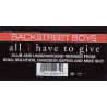 Backstreet Boys - All I Have To Give (Radio Edit / Davidson Ospina Club Mix / Soul Solution Club Mix / Mike Ski Vocal Dub / Dub)