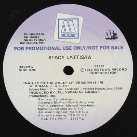 Stacy Lattisaw - Nail It To The Wall (Jellybean 12" Version / Instrumental / Edit) 12" Vinyl Promo
