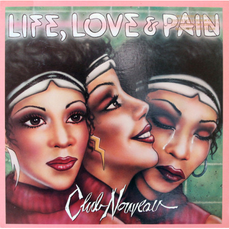Club Nouveau - Life Love & Pain LP (8 Tracks) Jealousy / Lean On Me / Promises Promises / Situation 9 / Heavy On My Mind
