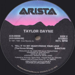 Taylor Dayne - Tell It To My Heart (House Mix) / Prove Your Love (House Mix) / I'll Always Love You (Extended / Single Mix)