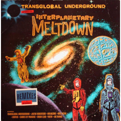 Transglobal Underground Presents Interplanetary Meltdown - 2 LP Remixes of International Times / Temple Head / Lookee Here