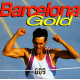 Various Artists - Barcelona Gold featuring Freddie Mercury/Montserrat - Barcelona / Tevin Campbell - One song / Anita Baker - Ho