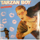 Baltimora - Tarzan Boy (Summer Version / Club Version / 7" Version) 12" Vinyl Record