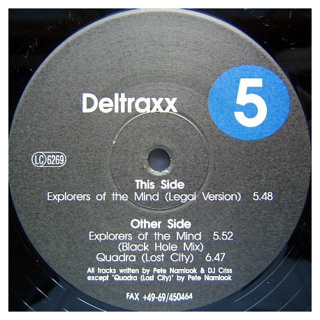 Deltraxx - Explorers Of The Mind (Legal Version / Black Hole Mix) / Quadra (Lost City) 12" Vinyl