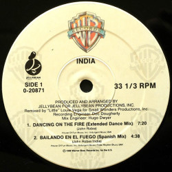 India - Dancing On The Fire (Extended Dance Mix / Spanish Mix / Heartthrob Mix / Funhouse Mix / Acappella) Louie Vega Mixes