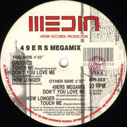 49ers - Megamix / Grooves (Featuring Touch Me / Dont You Love Me / How Longer) 12" Vinyl Record