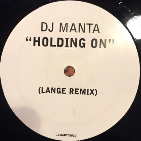 DJ Manta - Holding On (Lange Remix) 12" Vinyl Promo