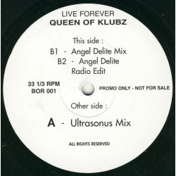 Queen Of Klubz - Live Forever (Ultrasonus Mix / Angel Delite Mix / Angel Delite Edit) 12" Promo Vinyl