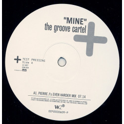 Groove Cartel - Mine (Pierre Js Even Harder Mix / Pierre Js Funked Up Instrumental) 12" Vinyl Promo