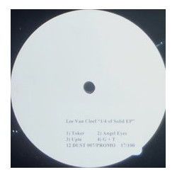 Lee Van Cleef - 1/4 Of Solid EP (Toker / Angel Eyes / Upte / G&T) 12" Vinyl Promo