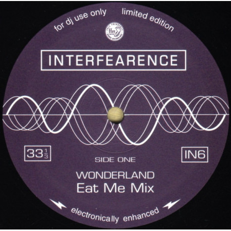 Interfearence – Wonderland (Eat Me Mix / Eat Me Dub) 12" Vinyl Promo