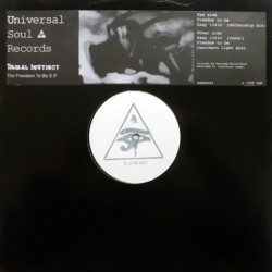 Tribal Instinct - Freedom To Be (Mothership Mix / Northern Light Mix) / Easy Livin (Vocal) 12" Vinyl Record