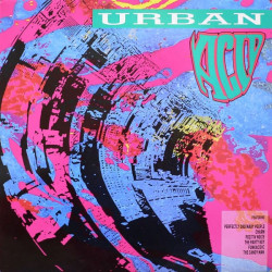 Urban Acid - LP (8 Tracks featuring Charm / Perfectly Ordinary People / Pozitiv Noize / Party Boy / Funkacidic & The Candy Man