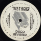 Disco Revisited - Take You Higher (Terrence Parker Lower Mix / TP Instrumental / Grand Club Mix / Grand Instrumental) 12" Vinyl