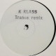 K Klass - Let Me Show You (Trance Mix) / Underground Express (12" Vinyl Promo)