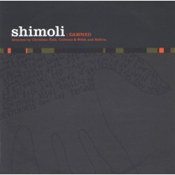 Shimoli - Damned (2 Christian Falk Remixes / 2 Colleone & Webb Mixes / 2 Soblue Remixes) 12" Vinyl Record