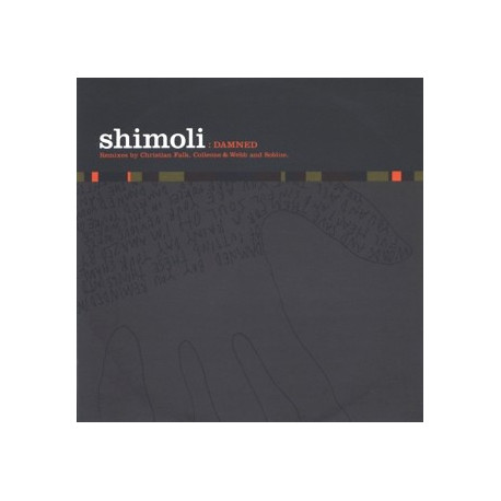 Shimoli - Damned (2 Christian Falk Remixes / 2 Colleone & Webb Mixes / 2 Soblue Remixes) 12" Vinyl Record